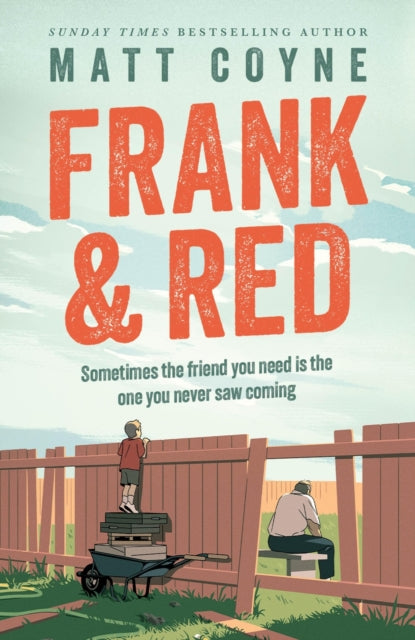 Frank and Red, The 'warm-hearted, weepy, riotously funny, feel-good' story of an unlikely friendship.