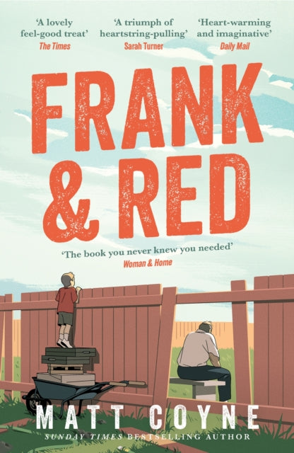 Frank and Red, The 'warm-hearted, weepy, riotously funny, feel-good' story of an unlikely friendship.