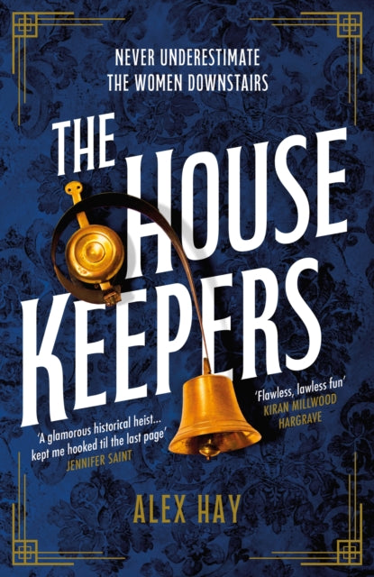 Book cover of: Housekeepers. By: Alex Hay