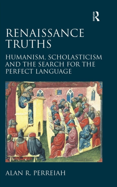 Book cover of: Renaissance Truths. By: Alan R. Perreiah