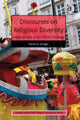 Book cover of: Discourses on Religious Diversity. By: Martin D. Stringer