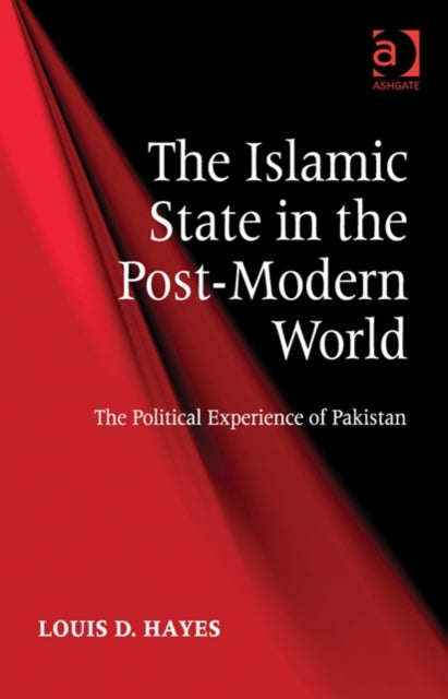 Book cover of: Islamic State in the Post-Modern World. By: Louis D. Hayes
