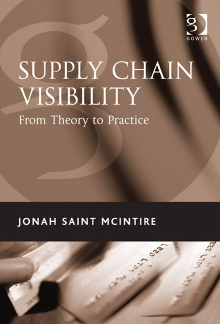Book cover of: Supply Chain Visibility. By: Jonah Saint Mcintire