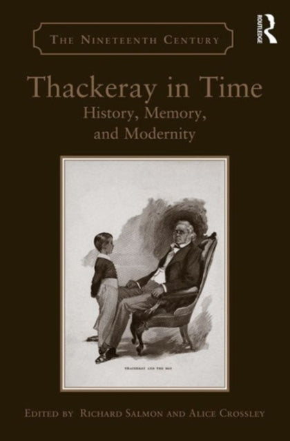 Book cover of: Thackeray in Time. By: Richard Salmon