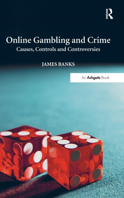 Book cover of: Online Gambling and Crime. By: James Banks