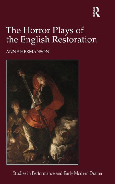 Book cover of: Horror Plays of the English Restoration. By: Anne Hermanson