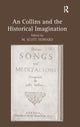 Book cover of: Collins and the Historical Imagination. By: W. Scott Howard