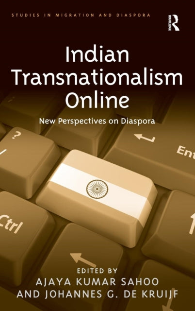 Book cover of: Indian Transnationalism Online. By: Ajaya Kumar Sahoo