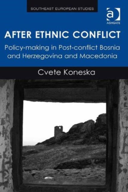 Book cover of: After Ethnic Conflict. By: Cvete Koneska