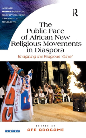 The Public Face of African New Religious Movements in Diaspora