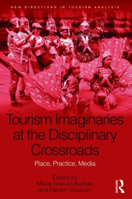 Book cover of: Tourism Imaginaries at the Disciplinary Crossroads. By: Nelson Graburn
