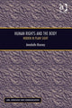 Book cover of: Human Rights and the Body. By: Annabelle Mooney