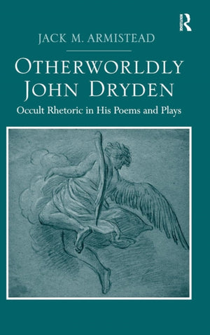Otherworldly John Dryden