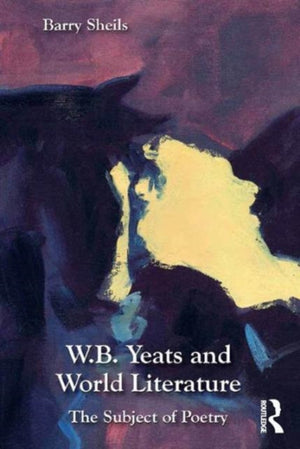 W.B. Yeats and World Literature
