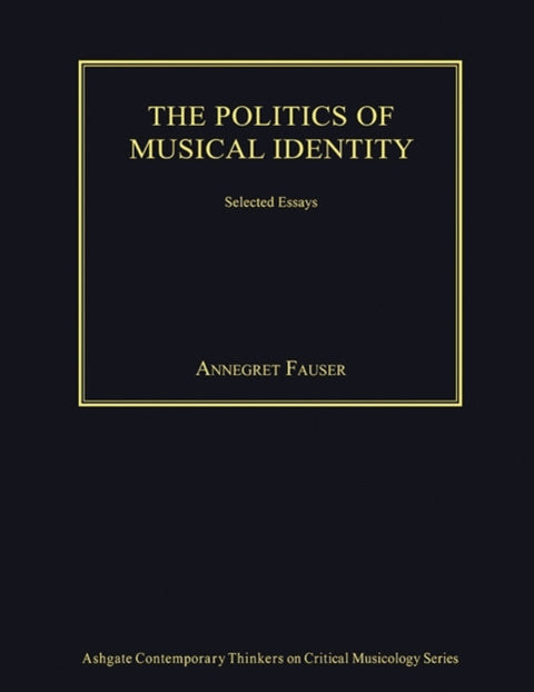 The Politics of Musical Identity