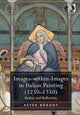 Book cover of: Images-within-Images in Italian Painting (1250-1350). By: Péter Bokody