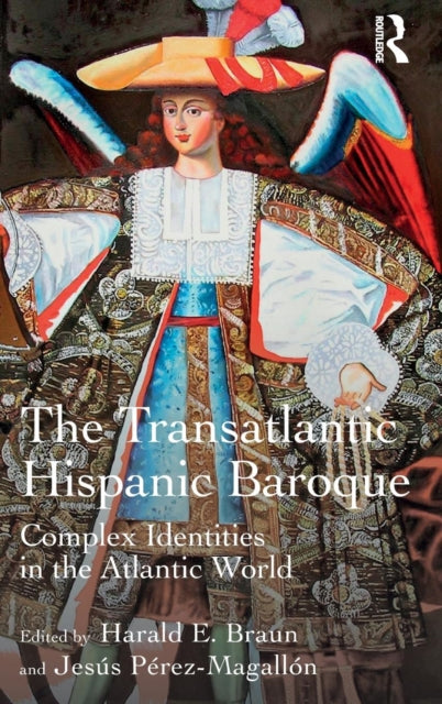 Book cover of: Transatlantic Hispanic Baroque. By: Harald Braun