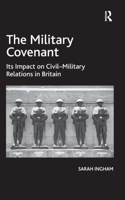 Book cover of: Military Covenant. By: Sarah Ingham