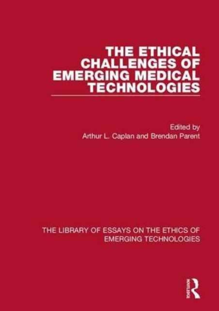 Book cover of: Ethical Challenges of Emerging Medical Technologies. By: Arthur L. Caplan
