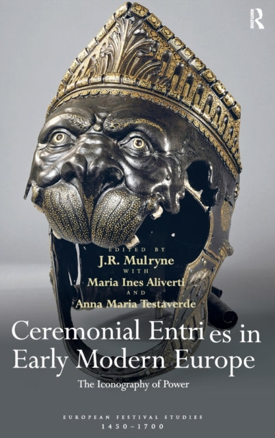 Book cover of: Ceremonial Entries in Early Modern Europe. By: J. R. Mulryne
