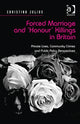 Book cover of: Forced Marriage and 'Honour' Killings in Britain. By: Christina Julios