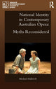 Book cover of: National Identity in Contemporary Australian Opera. By: Michael Halliwell