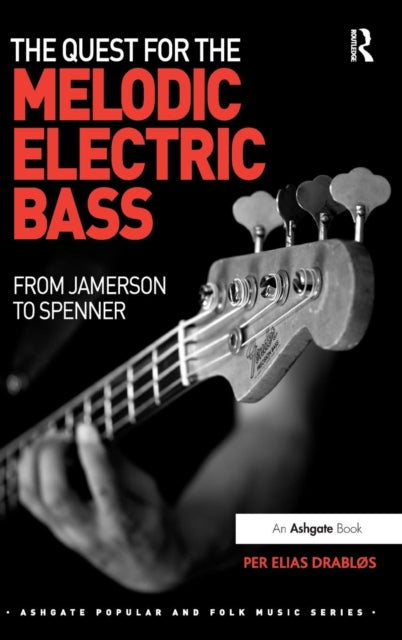 Book cover of: Quest for the Melodic Electric Bass. By: Per Elias Drabløs