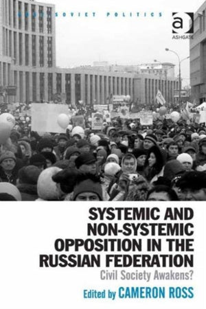 Systemic and Non-Systemic Opposition in the Russian Federation