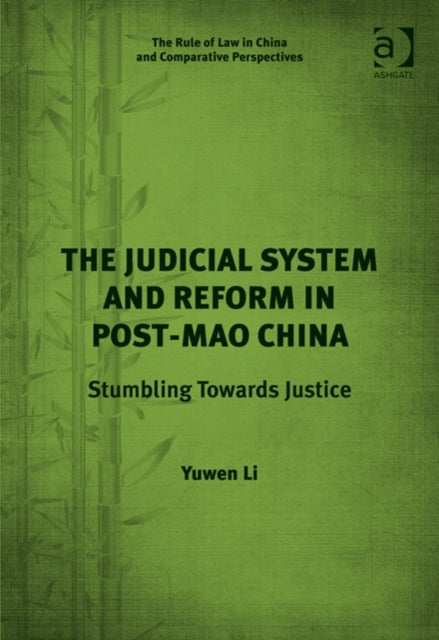 The Judicial System and Reform in Post-Mao China