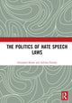 Book cover of: Politics of Hate Speech Laws. By: Alexander Brown