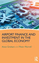 Book cover of: Airport Finance and Investment in the Global Economy. By: Hans-Arthur Vogel