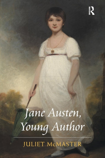 Book cover of: Jane Austen, Young Author. By: Juliet McMaster