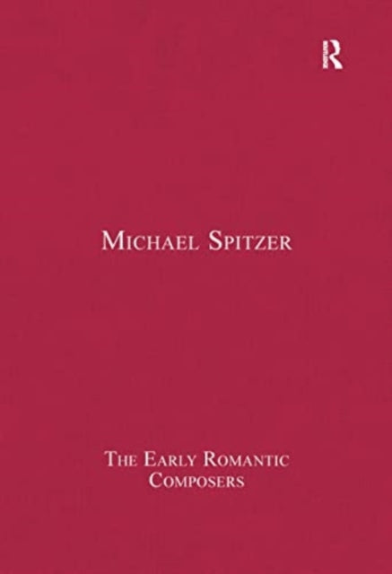 Book cover of: Early Romantic Composers: 5-Volume Set. By: Michael Spitzer
