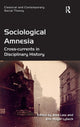 Book cover of: Sociological Amnesia. By: Alex Law