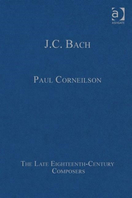 Book cover of: J.C. Bach. By: Paul Corneilson