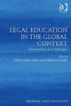 Book cover of: Legal Education in the Global Context. By: Christopher Gane