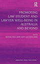 Book cover of: Promoting Law Student and Lawyer Well-Being in Australia and Beyond. By: James Duffy