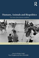 Book cover of: Humans, Animals and Biopolitics. By: Kristin Asdal
