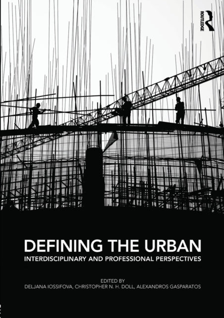 Book cover of: Defining the Urban. By: Deljana Iossifova