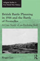 Book cover of: British Battle Planning in 1916 and the Battle of Fromelles. By: Roger Lee