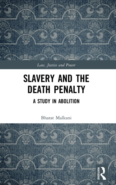 Slavery and the Death Penalty
