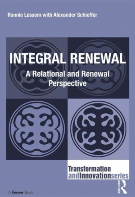 Book cover of: Integral Renewal. By: Ronnie Lessem