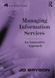 Book cover of: Managing Information Services. By: Jo Bryson