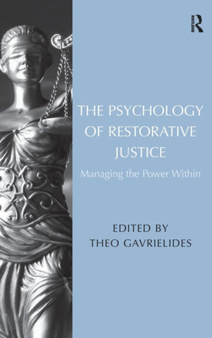 The Psychology of Restorative Justice