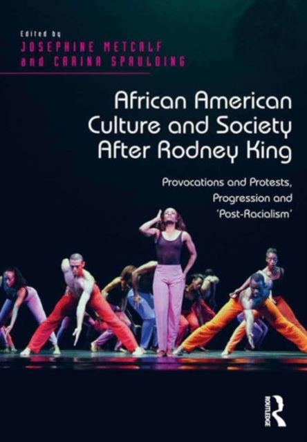 Book cover of: African American Culture and Society After Rodney King. By: Josephine Metcalf