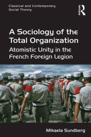 A Sociology of the Total Organization