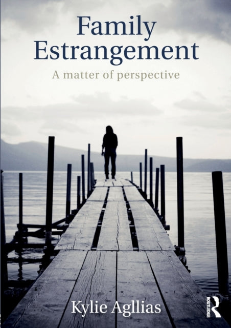 Book cover of: Family Estrangement. By: Kylie Agllias