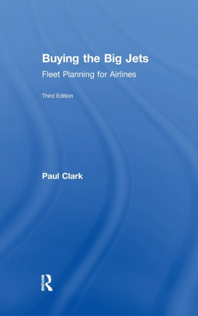 Book cover of: Buying the Big Jets. By: Paul Clark