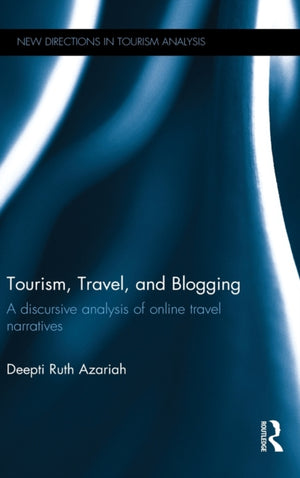 Tourism, Travel, and Blogging