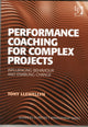 Book cover of: Performance Coaching for Complex Projects. By: Llewellyn, Tony (Executive coach)